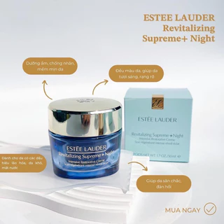 Kem dưỡng Estee Lauder Revitalizing Supreme Night+ 50ml fullsize