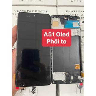 Màn Hình Samsung A51 2IC Oled Liền Khung Phôi To Như Zin