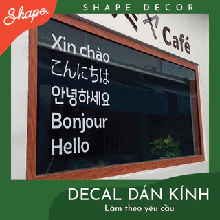 Decal dán kính làm theo yêu cầu [ ảnh thật ]