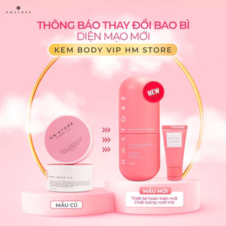 MUA 1 TẶNG 2!!! KEM BODY VIP SIÊU TRẮNG HM STORE