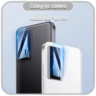 Cường lực Camera cho Redmi K60 - K60 Pro - K60E