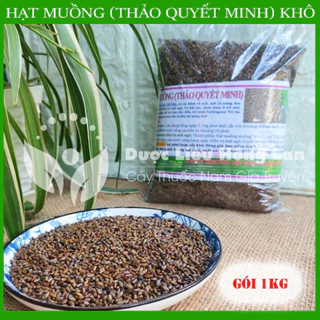 HẠT MUỒNG (THẢO QUYẾT MINH) khô đóng gói 1kg - congtyduoclieuhonglan