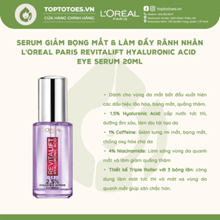 Serum giảm bọng mắt, làm đầy rãnh nhăn L'oreal Paris Revitalift Hyaluronic Acid Eye Serum 20ml