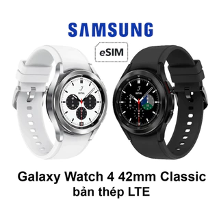 Đồng hồ thông minh Samsung Galaxy Watch 4 Classic 42mm GPS/LTE (esim)