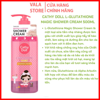 [Mẫu mới] Sữa Tắm Trắng Da Cô Gái Cathy Doll L-GLUTATHIONE MAGIC SHOWER CREAM 500ML