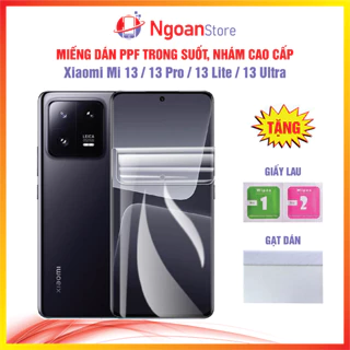 Miếng dán PPF cho điện thoại Xiaomi Mi 13 / 13 Pro / 13 Lite / 13 Ultra - Ngoan Store