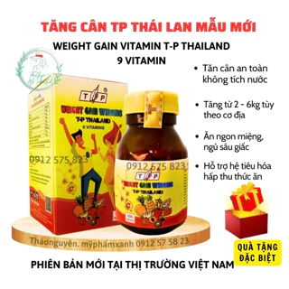 Vitamin tăng cân TP thái lan Weight Gain Vitamin hộp 100 viên mẫu mới hiệu quả an toàn không tích nước