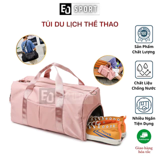 Túi Du Lịch Có Ngăn Để Giày Chất Liệu Chống Nước Nhiều Ngăn Phụ Đựng Đồ Dùng Cá Nhân Đồ Tập Luyện Thể Thao - Eo.sportdz