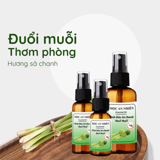 Tinh dầu xịt đuổi muỗi, thơm phòng hương sả chanh [100ml] - Mộc An Nhiên