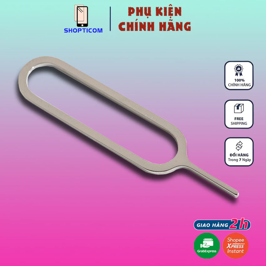 Que chọc sim S P bằng thép dùng lấy sim cho điện thoại samsung, oppo, xiaomi