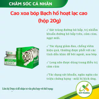 Cao xoa bóp Bạch hổ hoạt lạc cao, cao xoa bóp xương khớp giảm đau (hộp 20g)