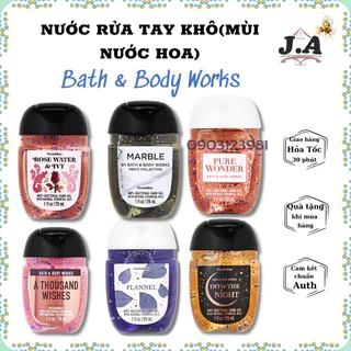 (Mùi Nước Hoa) Nước Rửa Tay Khô Bath & Body Works Dung Tích 29ml (JA Shop)