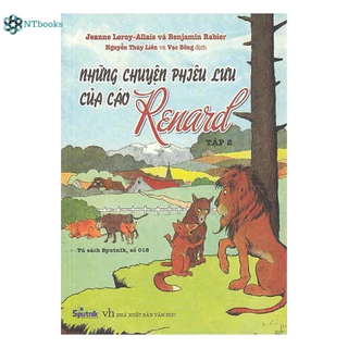 Sách Những Chuyện Phiêu Lưu Của Cáo Renard Tập 2