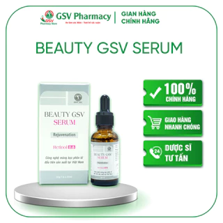 [CHÍNH HÃNG] Beauty GSV Serum 30ml - Retinol 0,8% và 1,75% giúp căng bóng da, chống lão hóa, giảm mụn