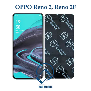 Dán chống nhìn trộm OPPO Reno, Reno 2, 2F - Dán full màn