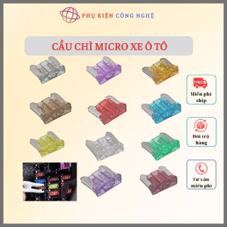 Cầu chì micro dùng cho xe ô tô, xe máy các kích cỡ