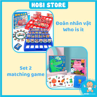 Combo ưu đãi đồ chơi board game đoán nhân vật WHO IS IT và 2 SET MATCHING GAME vui nhộn rèn luyện trí nhớ phản xạ cho bé