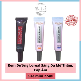 Kem Dưỡng Loreal Sáng Da, Mờ Thâm & Cấp Ẩm - Mẫu dùng thử 7.5ml