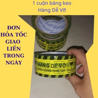 Cuộn băng keo hàng dễ vỡ - băng dính cảnh báo hàng dễ vỡ