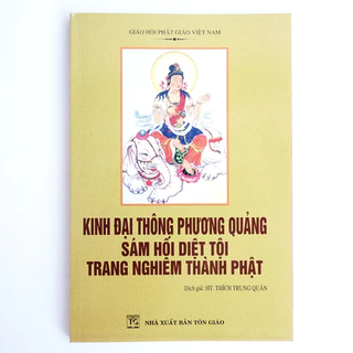 Sách - Kinh Đại Thông Phương Quảng Sám Hối Diệt Tội Trang Nghiêm Thành Phật