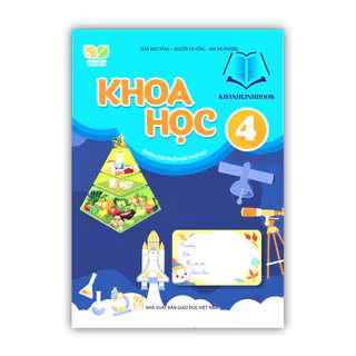 Sách - Khoa học 4 (Dành cho buổi học thứ hai) (Kết nối tri thức với cuôc sống)