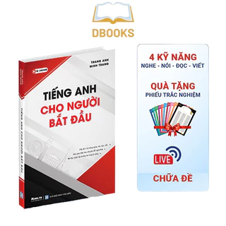 Sách Tiếng anh Cho Người Bắt Đầu, Học Tiếng Anh Cho Người Mất Gốc Cô Trang Anh Dbooks