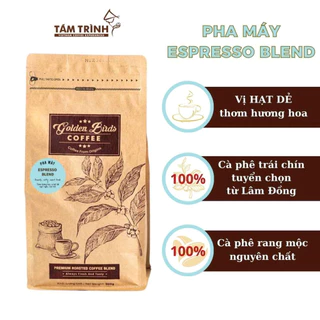 Cà phê Rang Mộc Golden Birds Espresso Blend| thơm hương hoa vị hạt dẻ| Pha Máy | Cà phê nguyên chất (250gr/500gr)