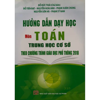 Sách - Hướng dẫn dạy học Môn Toán trung học cơ sở theo chương trình giáo dục phổ thông 2018