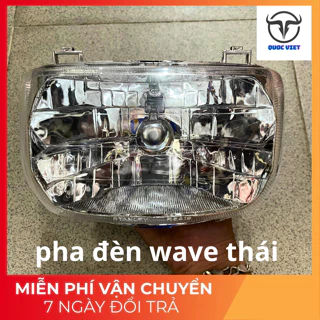 Pha chóa đèn xe WAVE thái 110 hàng nhập thái xịn