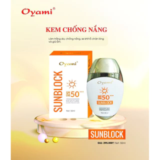 KEM CHỐNG NẮNG OYAMI SPF50