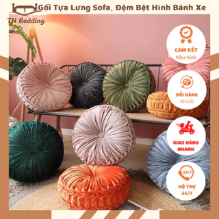 Gối tựa lưng sofa đệm ngồi bệt tròn hình bí ngô bánh xe  sang chảnh, vải nỉ nhung cao cấp mẫu mới 40cm hàng hót _TN1