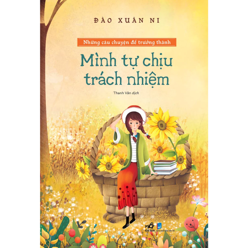 Sách - Bộ Những câu chuyện để trưởng thành - Mình tự chịu trách nhiệm - NNB