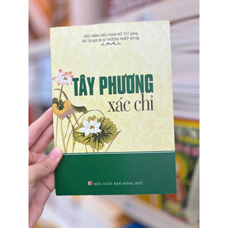 Sách - Tây Phương Xác Chỉ