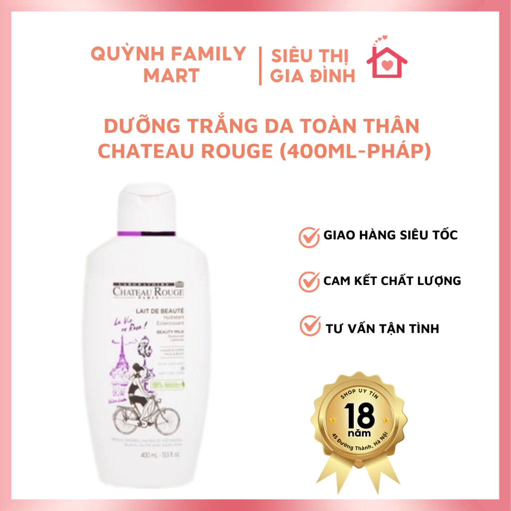 Sữa dưỡng thể dưỡng trắng da toàn thân CHATEAU ROUGE (400ml - Pháp)
