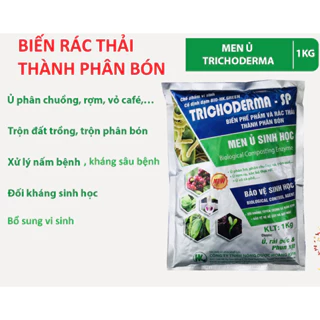 Men Vi Sinh NẤM Trichoderma 1Kg - Phòng Trừ Nấm Bệnh Cho Đất, Dùng Ủ Phân Và Xử Lý Đất