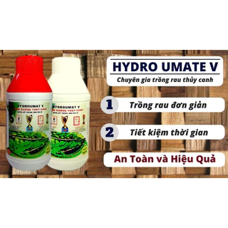 COMBO Dung Dịch Dinh Dưỡng Thủy Canh HYDRO UMAT V & F Dùng Cho Rau Ăn Lá và Cây Ăn Quả An Toàn Cho Sức Khỏe