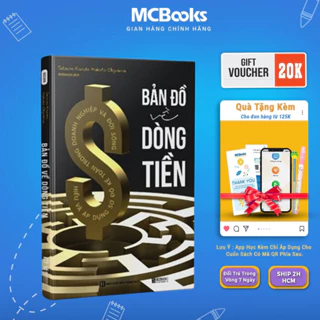 Sách - Bản Đồ Về Dòng Tiền: Hiểu Và Áp Dụng Sơ Đồ Kế Toán Trong Doanh Nghiệp Và Đời Sống