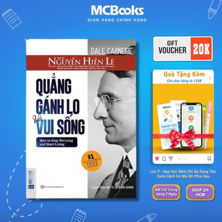 Sách - Quẳng Gánh Lo Và Vui Sống Mcbooks