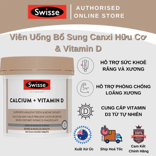 Swisse Ultiboost Calcium & Vitamin D - Viên Uống Bổ Sung Canxi Hữu Cơ & Vitamin D - 90 / 150 Viên