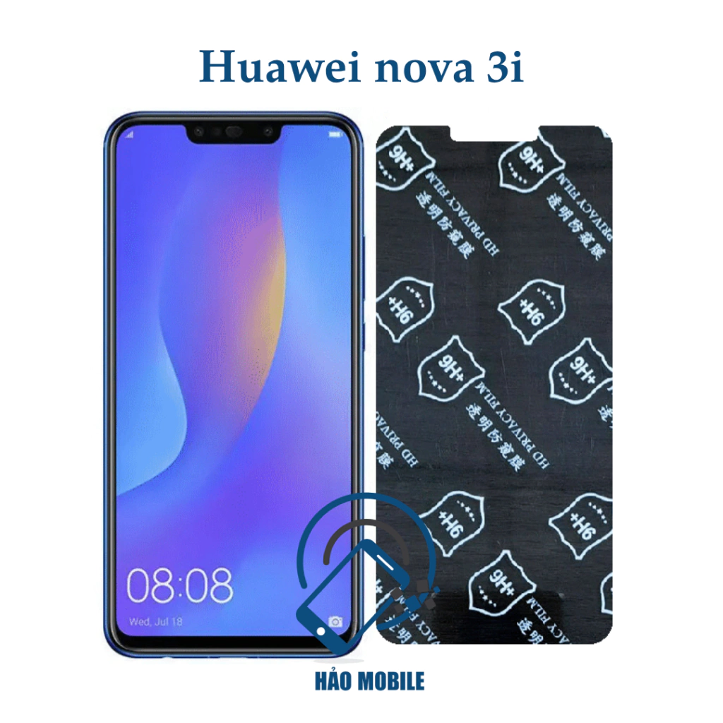 Dán chống nhìn trộm Huawei Nova 3i - Dán Cường lực dẻo nano