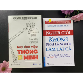 Sách - Combo 2 cuốn : Đừng Làm Việc Chăm Chỉ, Hãy Làm Việc Thông Minh + Người Giỏi Không Phải Là Người Làm Tất Cả