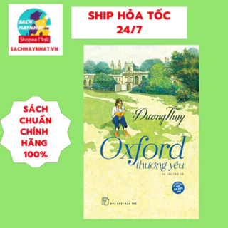 Sách - Oxford Thương Yêu ( Tái Bản 2018 )