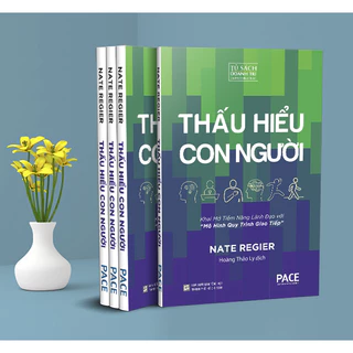 Thấu Hiểu Con Người (Seeing People Through) - Nate Regier - PACE Books