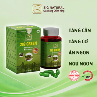 ZIG GREEN hỗ trợ tăng cân, ăn ngon, ngủ ngon