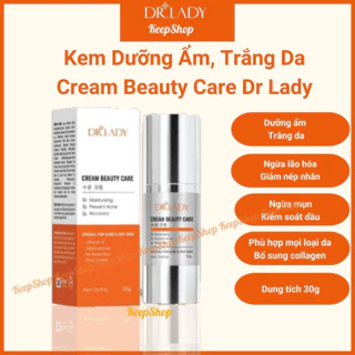 Kem dưỡng ẩm Keepshop dưỡng trắng Cream Beauty care Dr Lady ngừa lão hóa, giảm nhăn, mờ thâm mụn, nám, săn chắc da 30g