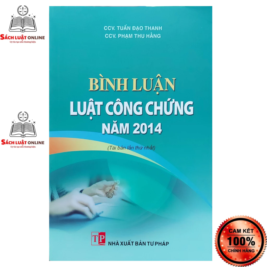 Sách - Bình luận luật công chứng năm 2014 (NXB Tư Pháp)