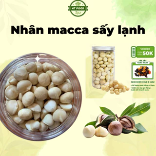 500gr Nhân MACCA  sấy lạnh DAKLAK sấy lạnh( có tỉ lệ hạt vỡ đôi) - HTFOOD