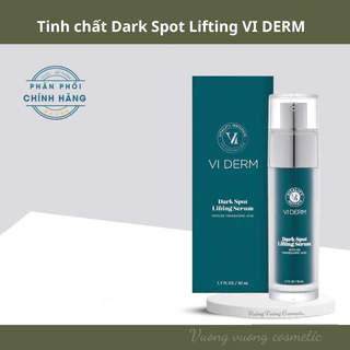 Tinh chất VI DERM Dark Spot Lifting Giảm Thâm Nám Trẻ Hoá