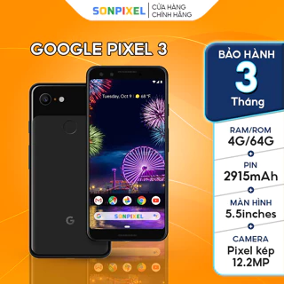 Điện Thoại Google Pixel 3, GG Pixel 3XL Chip Snapdragon 845 Ram 4G/64GB/128GB. Chơi Game Tốt Quốc Tế - Sơn Pixel