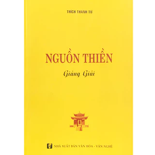 Sách - Nguồn Thiền Giảng Giải - Thích Thanh Từ